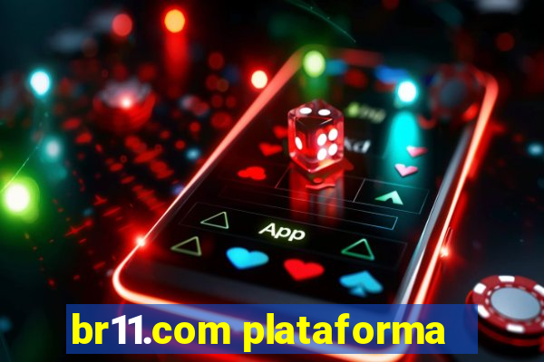 br11.com plataforma